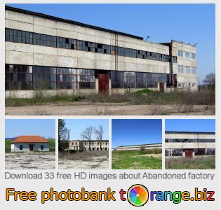 images free photo bank tOrange offers free photos from the section:  abandoned-factory