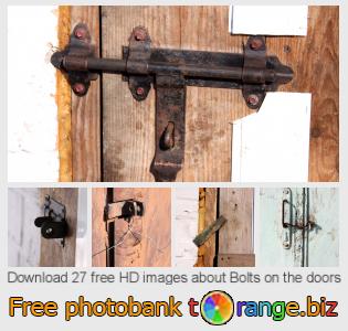 images free photo bank tOrange offers free photos from the section:  bolts-doors