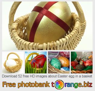 images free photo bank tOrange offers free photos from the section:  easter-egg-basket