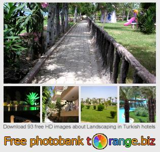 images free photo bank tOrange offers free photos from the section:  landscaping-turkish-hotels