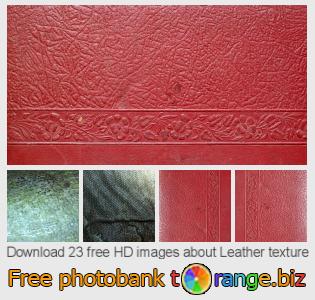 images free photo bank tOrange offers free photos from the section:  leather-texture