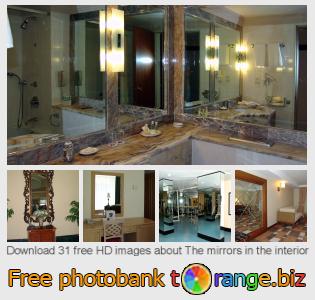 images free photo bank tOrange offers free photos from the section:  mirrors-interior