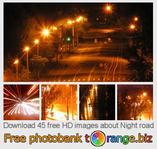 images free photo bank tOrange offers free photos from the section:  night-road