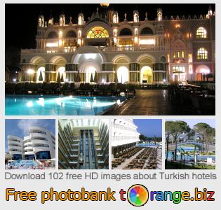 images free photo bank tOrange offers free photos from the section:  turkish-hotels