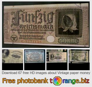 images free photo bank tOrange offers free photos from the section:  vintage-paper-money