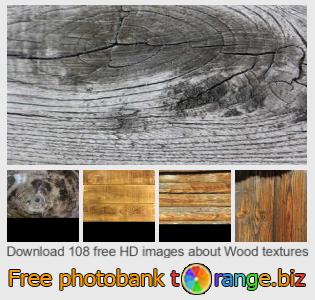 images free photo bank tOrange offers free photos from the section:  wood-textures