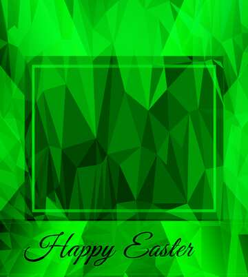 FX №203728 Happy Easter Spring green Design Frame Template Polygonal abstract geometrical background with...