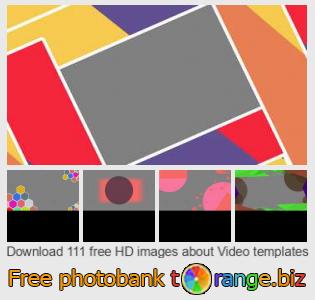 images free photo bank tOrange offers free photos from the section:  video-templates