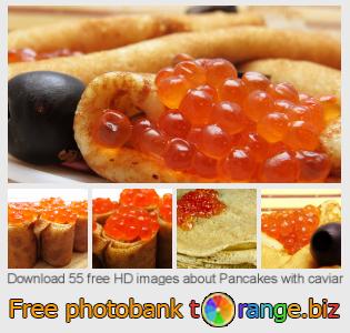 images free photo bank tOrange offers free photos from the section:  pancakes-caviar