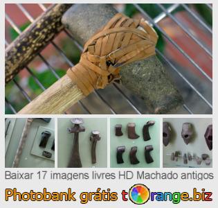 Banco de imagem tOrange oferece fotos grátis da seção:  machado-antigos