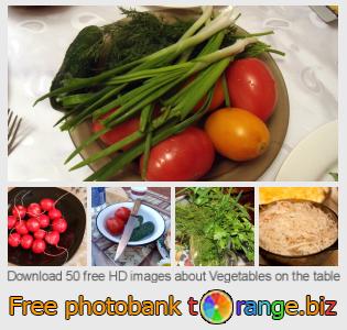 images free photo bank tOrange offers free photos from the section:  vegetables-table