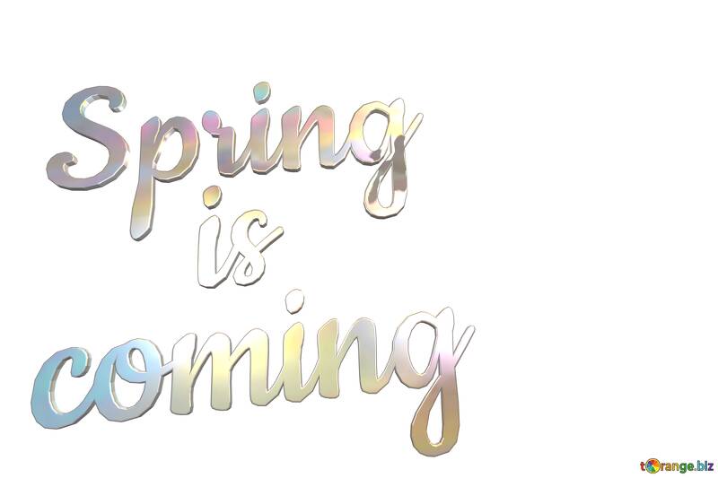 Spring is coming transparent png lettering 3d №56234