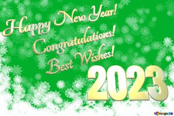 Congratulations!  Best Wishes! Happy New Year! 2023 Clipart Background New Year Green