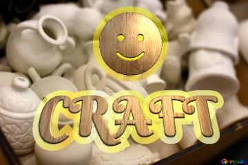 Smile craft