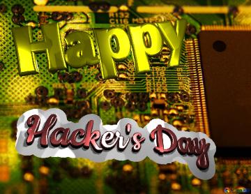 Happy Hacker`s Day microchip