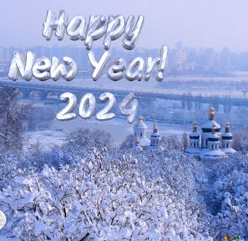 Happy New Year!   2024 Kyiv  winter