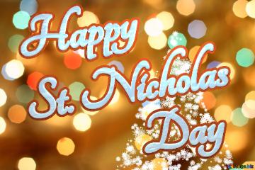 St. Nicholas Happy Day Christmas Snowflakes Background Lights