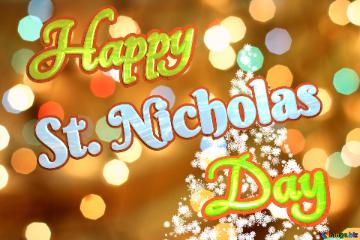 St. Nicholas Happy Day Christmas Snowflakes Background Lights