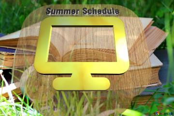 Summer Schedule Frame Philosophy