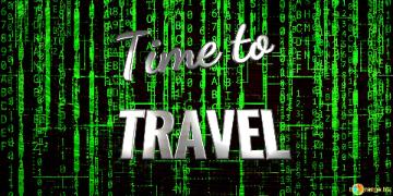 TRAVEL Time to
