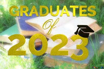 Graduates Of 2023 Fascinating Book