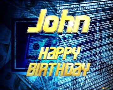   Happy Birthday John  Digital Money Blue  Background