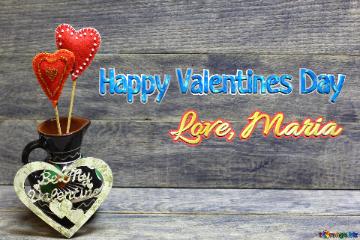 Happy Valentines Day Love, Maria Love Background With A Heart Of Gold