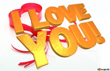 I LOVE YOU! 3d text
