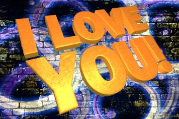 I Love You!  Neon Art  Old Brick Wall