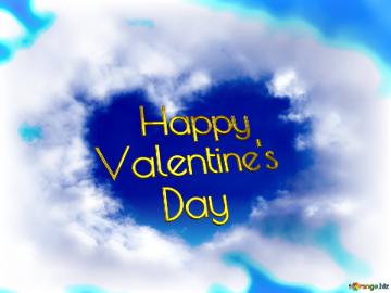 Clouds shape heart Happy Valentine`s Day