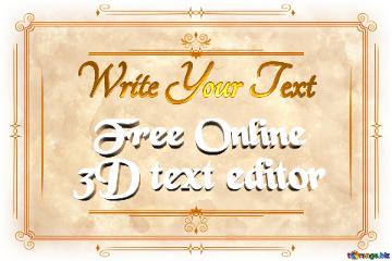 Free Online  3d Text Editor Old Paper Texture Ancient Frame