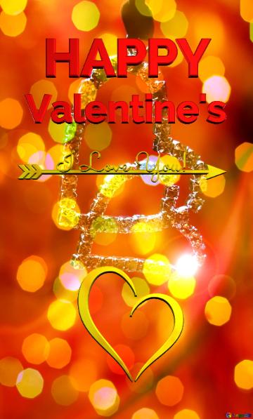 Valentine`s I Love You! Valentine`s Greeting Bokeh Background