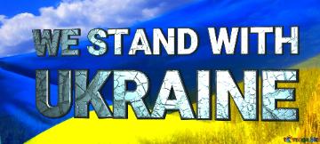 We Stand With Ukraine Cover Abdeckung. Die Flagge Der Ukraine.