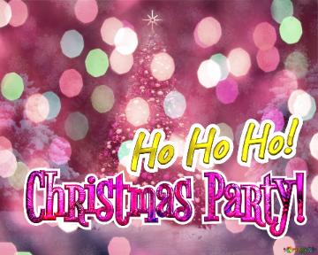 Christmas Party! Ho Ho Ho! 