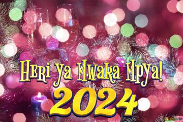 Heri ya Mwaka Mpya! 2024 