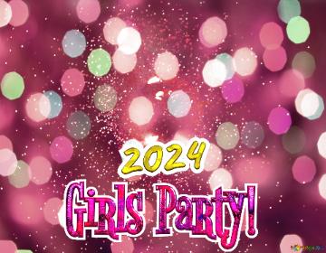 Girls Party! 2024  Pink Fireworks Fantasy: New Year`s Background Spectacle