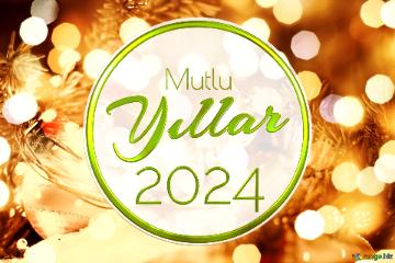 Mutlu Yıllar 2024   