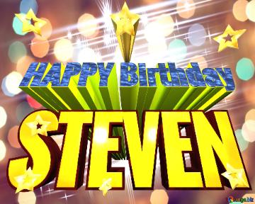 Happy Birthday         Steven     Elegant Shiny White Bright Background Fog Bokeh