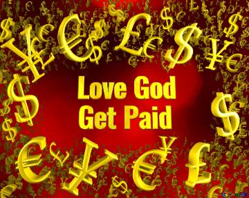 Love God Get Paid   Gold Money Frame Border 3d Currency Symbols Business Template