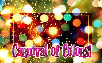 Carnival Of Colors!  Sky Symphony: Holiday Fireworks Paint The Background