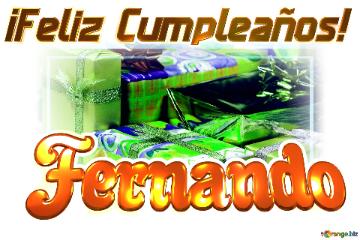 ¡Feliz Cumpleaños! Fernando 