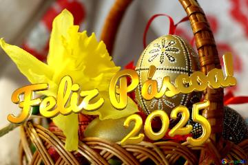 Feliz Páscoa! 2025  Easter Background