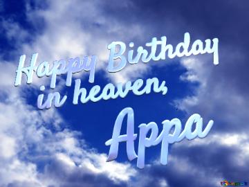 Happy Birthday   In Heaven, Appa  Purple Color. Love In Heaven.