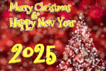 Merry Christmas 2025  Happy New Year &  Christmas red background