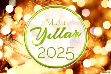 Mutlu Yıllar 2025    jõulutuled