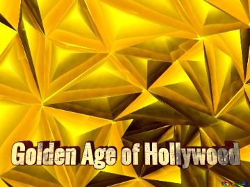 Golden Age Of Hollywood  Polygon Gold Background