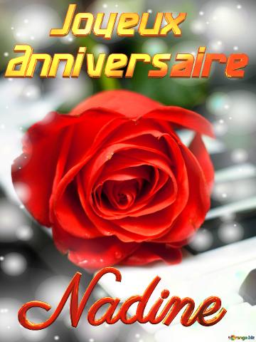    Joyeux  Anniversaire Nadine   Fond De Carte De Musique Fleur Rose