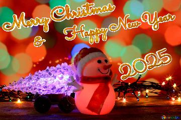 Merry Christmas 2025  Happy New Year &  Christmas Snowman Christmas Tree Drags In The Cart