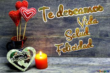 Te Deseamos Vida Salud Felicidad   Love Background With Candles