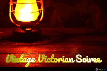 Vintage Victorian Soiree  Background With Kerosene Lamp On The Table